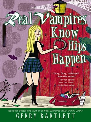 cover image of Real Vampires Know Hips Happen